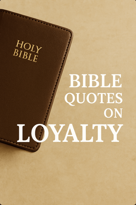 bible quotes about loyalty